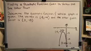 Finding a Quadratic Function Given Its Vertex and One Other Point (Part 3) Wealth