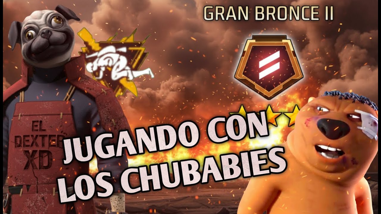 JUGANDO FREE FIRE CON LOS CHUBABIES INSANOS QUE ME SIGUEN