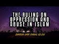 The Ruling On Oppression And Abuse In Islam Shaykha Umm Jamaal Ud Din The Ruling On Oppression And Abuse In Islam Shaykha Umm Jamaal Ud Din
