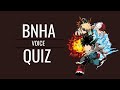 Bnha Voice Quiz [30 voices] super easy - super hard
