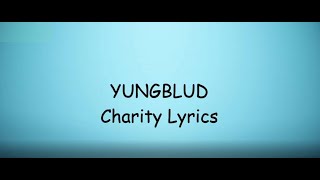 YUNGBLUD - Charity (lyrics)