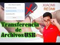 SOLUCIÓN: NO APARECE LA OPCIÓN PARA TRANSFERIR ARCHIVOS USB REDMI / XIAOMI