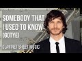 Clarinet sheet music how to play somebody that i used to know by gotye