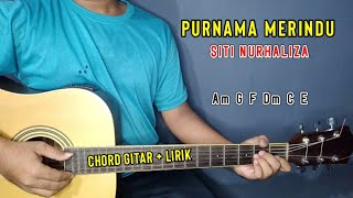 Chord Gitar - Purnama Merindu - Siti Nurhaliza | Tutorial Gitar - By Basri Regar
