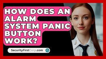 How Does An Alarm System Panic Button Work? - SecurityFirstCorp.com