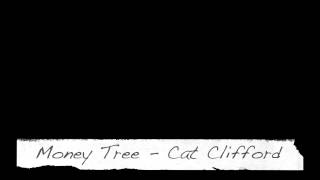 Money Tree - Cat Clifford