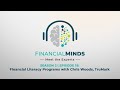 Financial Literacy Programs with Chris Woods, TruMark Financial