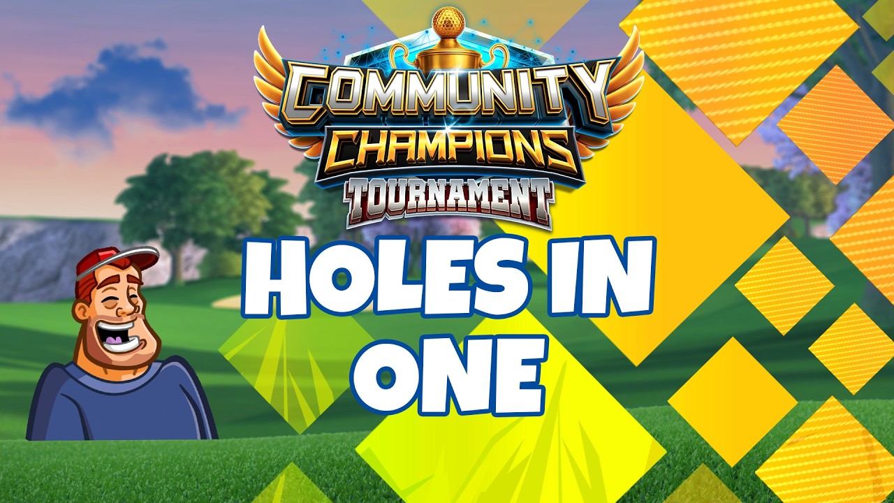 Golf Clash: Community Champions Tournament Holes-In-One!