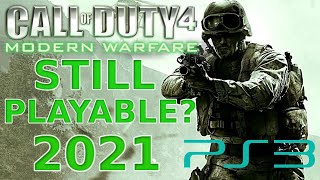 IS COD 4 MODERN WARFARE STILL PLAYABLE ON PLAYSTATION 3 IN 2021