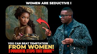 You Can Beat Temptation From Women 3 Powerful Steps That Work