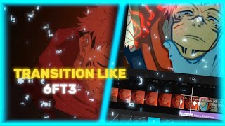 Information Transition Like 6ft3 | Cap Cut AMV Tutorial | Easy Method ! Update