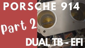 Porsche 914 - MegaSquirt EFI with Dual Throttle Bodies - Part 2