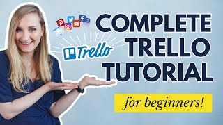 HOW to use TRELLO | ULTIMATE TRELLO TUTORIAL 2023 [Project Management Software for BEGINNERS]