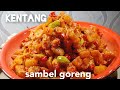 Cara Masak Sambal Goreng Kentang