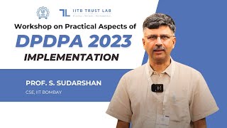 Prof. S. Sudarshan, Shares His Insights from Workshop on Practical Aspects of DPDPA Implementation Profile