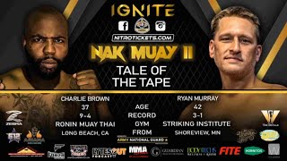 Ignite Nak Muay 2 Charlie Brown vs Ryan Murray