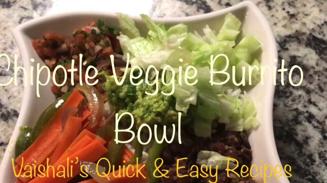 Chipotle Veggie Burrito Bowl YouTube