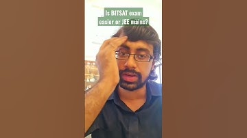 Is BITSAT exam easier or JEE mains? #youtube #video #shorts #exam #learn #jee #bitsat #examtips