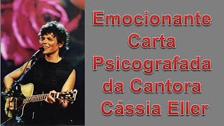 Emocionante Carta Psicografada da Cantora Cássia Eller