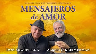 Mensajeros de Amor | Don Miguel Ruiz