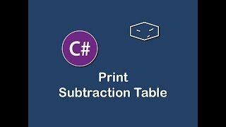 print subtraction table in c#