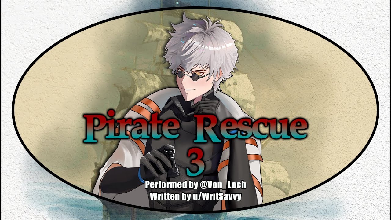 [M4F] Pirate Rescue 3 [Pirate Speaker][Mermaid Listener][Enemies to Lovers][Adventure][Gentle Dom]