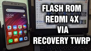 Flash ROM Recovery Redmi 4X (Santoni) mode Recovery via TWRP (UBL)