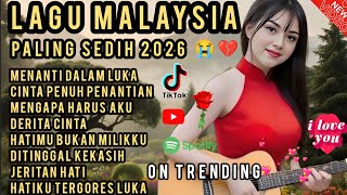 Download Lagu 😭‼️ LAGU MALAYSIA PALING SEDIH-/PATAH HATI)GALAU, COCOK UNTUK TEMAN SANTAI, KERJA, PERJALANAN  MP3