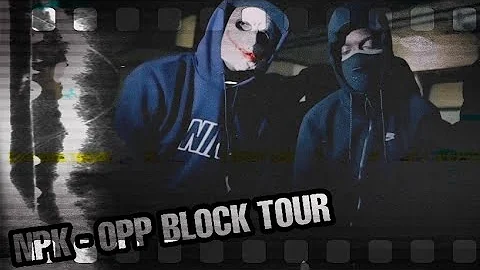 (NPK) Tempz x Joobz x Shemz x Trills - Opp Block Tour [Music Video]