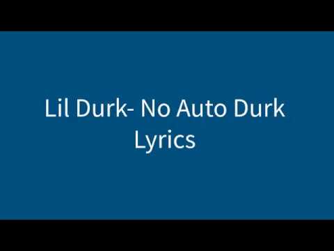 Lil Durk- No Auto Durk Lyrics