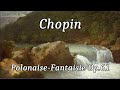 Chopin - Polonaise No.7, Op.61 (Polonaise-Fantaisie)