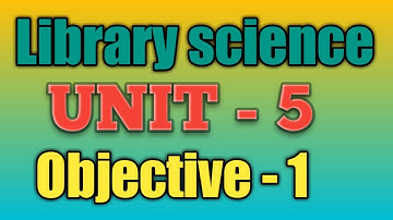 Library science #UNIT - 5  # Objective[Q+Ans] #Anant information