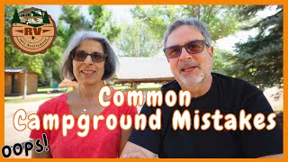 Don't Make these CAMPGROUND MISTAKES | Common RVer Campground Mistakes