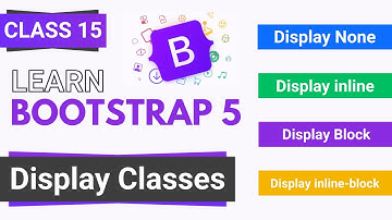 Bootstrap Tutorial: Bootstrap Display Classes | Bootstrap full course in Hindi/Urdu | Class 15