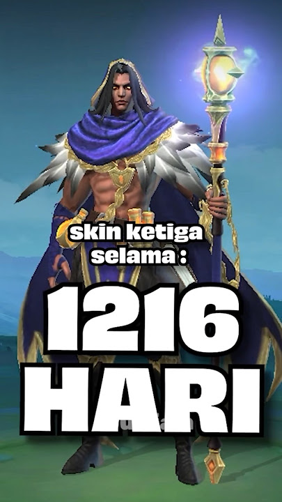 Siapa hero di ML yang skinnya paling lama ditambahkan oleh Moontod?