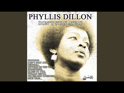 Phyllis Dillon - Close to You