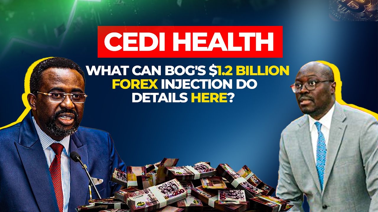Cedi Health: What can BoG's $1.2 Billion forex injection do? | Beyond the Numbers