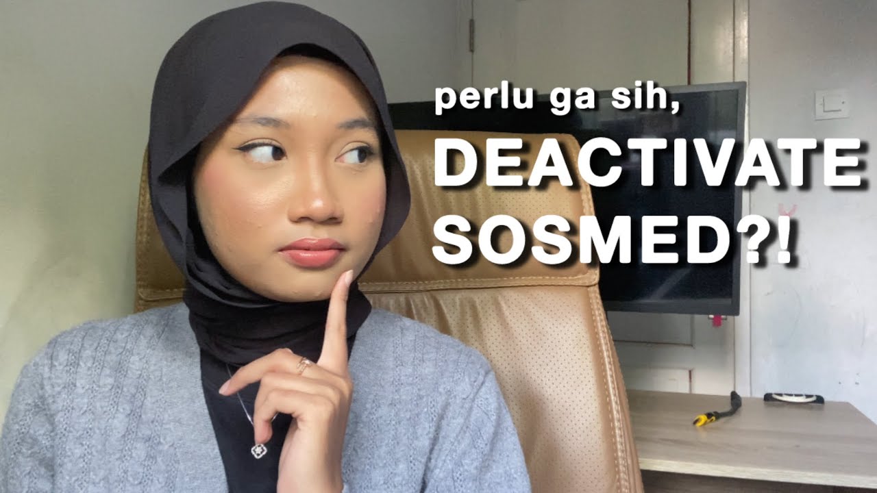 jadi kamu sudah menghapus media sosial (deactive). lalu apa?