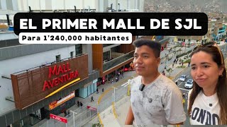 Fuimos a la apertura del NUEVO MALL de SAN JUAN DE LURIGANCHO  Ft. @sencillopaviajar