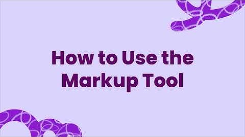How to Use the Markup Tool in Kami