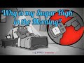 Why is my sugar high in the morning?