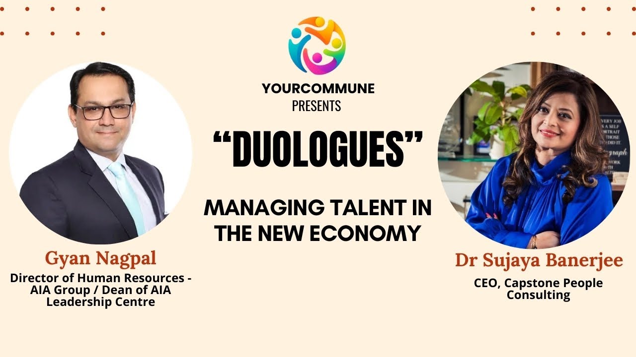 An inspiring and insight-rich Duologues conversation ✨

In this episode of YourCommune Duologues titled “Managing Talent in the New Economy?”, we explore the transformative dynamics redefining talent strategy in 2025 and beyond.

As workplaces evolve at an unprecedented speed and the future of work is constantly reshaped by digital disruption and AI, Talent Management cannot remain rooted in traditional practices. This conversation unpacks what it means to rethink Talent Acquisition, Career Development, Leadership, and Wellbeing in today’s fast-changing world.

Together, we dive into critical themes such as:
🔹Modernizing Talent Acquisition for the Digital Age
🔹Building Meaningful and Purposeful Careers
🔹Strengthening Coaching and Leadership Development
🔹Enabling Talent to thrive in an AI-driven workplace
🔹Fostering Mental Wellbeing and Retention in a Competitive Talent Landscape

Featuring insights from:
🎙 Gyan Nagpal - Renowned Author & Thought Leader on Talent and the Future of Work, Director Human Resources (AIA Group) & Dean (AIA Leadership Centre)
In conversation with
🧠 Dr. Sujaya Banerjee - CEO, Capstone People Consulting

This episode offers powerful perspectives for HR leaders, organizational decision-makers, educators, and professionals committed to building resilient, future-ready workplaces.

Connect with Us
🌐 Website Coming Soon...
📩 Reach out: contact@yourcommune.org
🔗 Follow YourCommune on LinkedIn: https://www.linkedin.com/company/yourcommune/