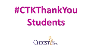 #CTKThankYou - Students