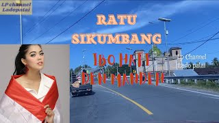 PERJALANAN MINANG || LAGU MINANG TERBARU 2022 || RATU SIKUMBANG “ IBO HATI DEN MANDEH ||