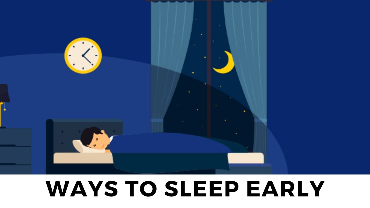 Ways to Sleep Early YouTube