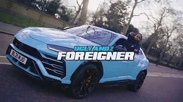 Ugly Andz - Foreigner (Official Music Video)
