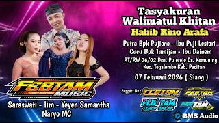Live FEB TAM Music - Walimatulkhitan “Habib Rino Arafa” - Kemuning, Tegalombo - BMS Audio