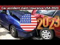 Car accident claim insurance USA 2023