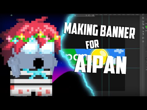 Making banner for Aipan (not GROWTOPIA video)