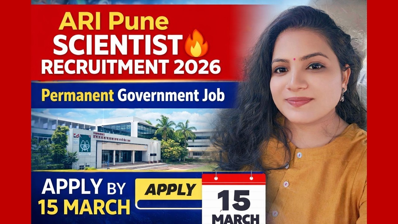 ARI Pune Scientist Recruitment 2026 | Permanent Govt Job | PhD/MSc Eligible|Apply by 15 March #pune